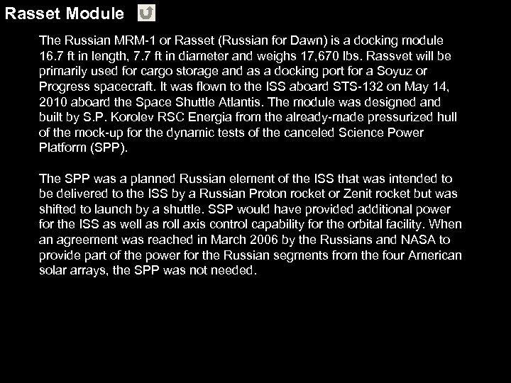 Rasset Module The Russian MRM-1 or Rasset (Russian for Dawn) is a docking module