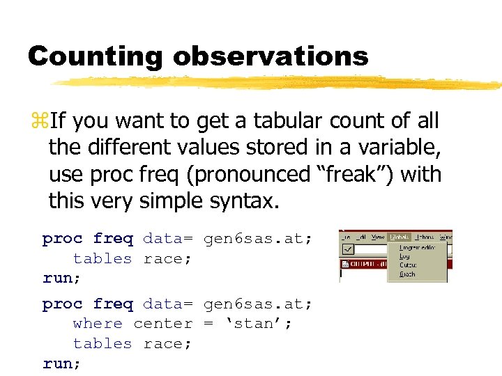 Counting observations z. If you want to get a tabular count of all the