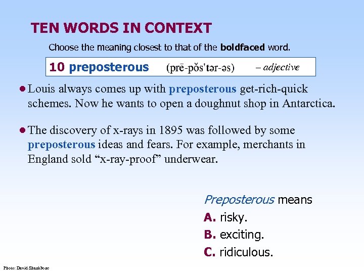 TEN WORDS IN CONTEXT Choose the meaning closest to that of the boldfaced word.