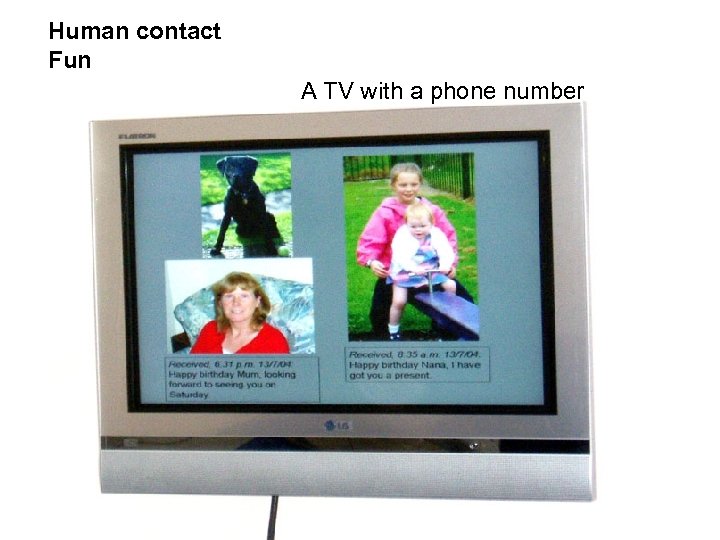 Human contact Fun A TV with a phone number 