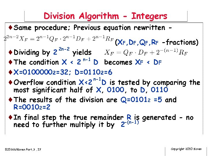 Division Algorithm - Integers ¨Same procedure; Previous equation rewritten 2 n-2 (XF, DF, QF,