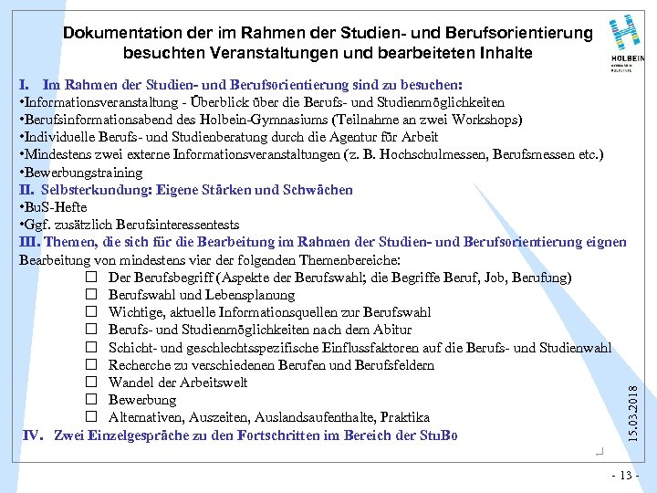 Dokumentation der im Rahmen der Studien- und Berufsorientierung besuchten Veranstaltungen und bearbeiteten Inhalte 15.