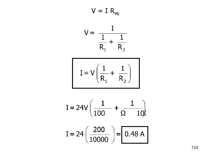 V = I Req 104 