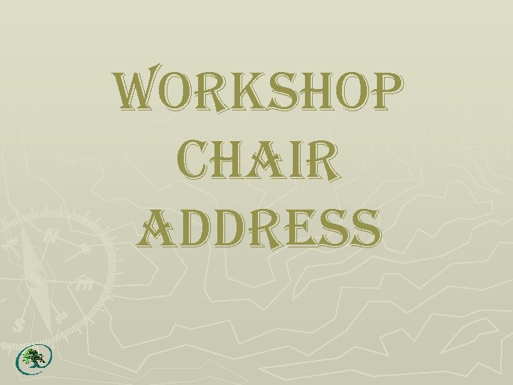 Workshop chair address 