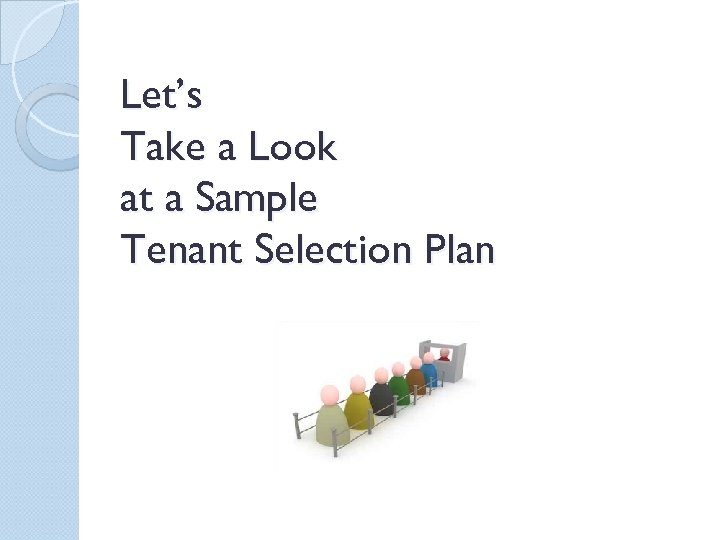 Let’s Take a Look at a Sample Tenant Selection Plan 