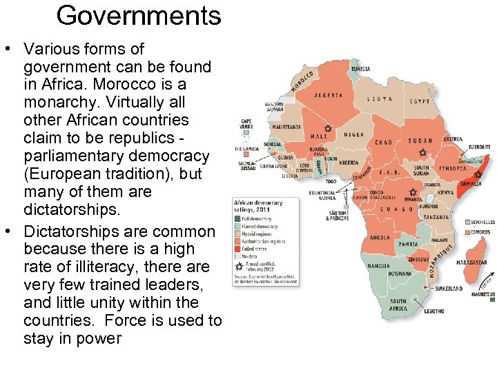 Governments • Various forms of government can be found in Africa. Morocco is a