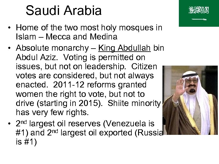 Saudi Arabia • Home of the two most holy mosques in Islam – Mecca