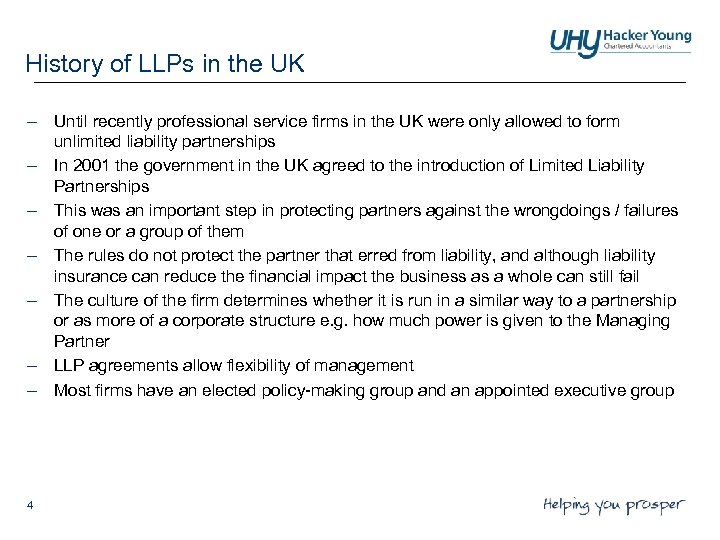 History of LLPs in the UK – Until recently professional service firms in the