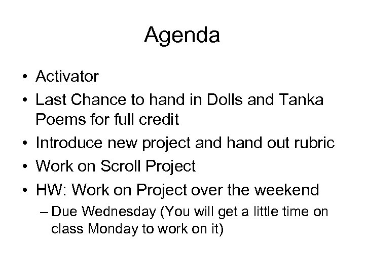 Agenda • Activator • Last Chance to hand in Dolls and Tanka Poems for