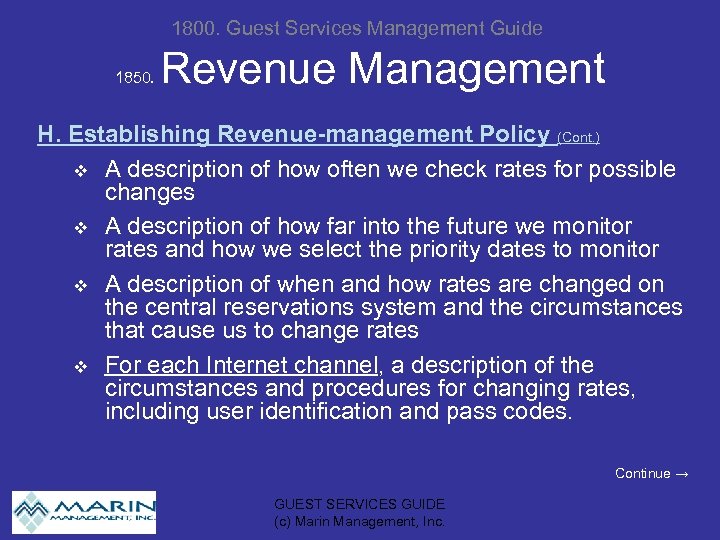 1800. Guest Services Management Guide 1850. Revenue Management H. Establishing Revenue-management Policy (Cont. )