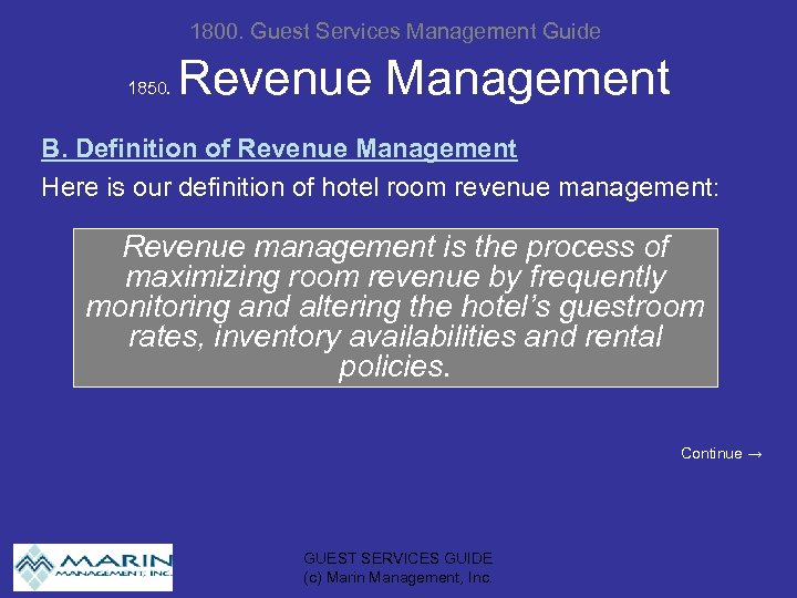 1800. Guest Services Management Guide 1850. Revenue Management B. Definition of Revenue Management Here