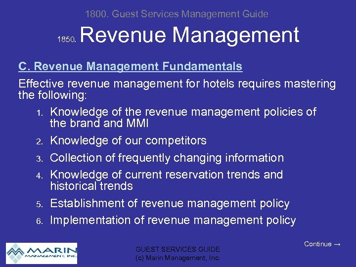 1800. Guest Services Management Guide 1850. Revenue Management C. Revenue Management Fundamentals Effective revenue