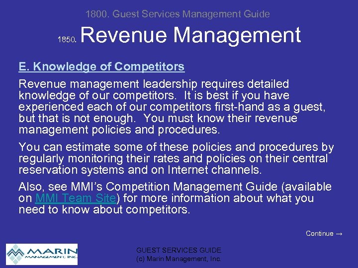 1800. Guest Services Management Guide 1850. Revenue Management E. Knowledge of Competitors Revenue management