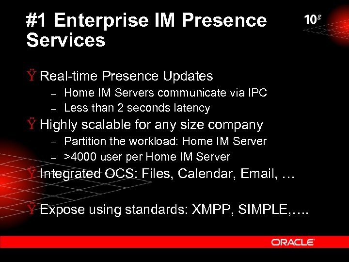 #1 Enterprise IM Presence Services Ÿ Real-time Presence Updates – – Home IM Servers