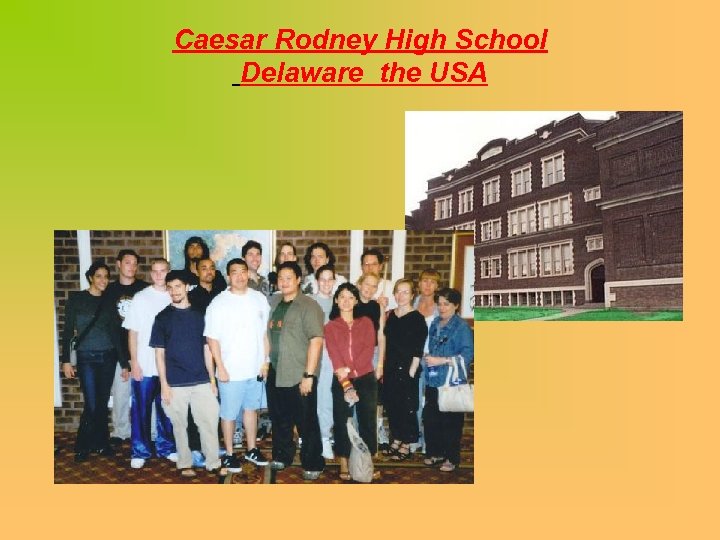 Caesar Rodney High School Delaware the USA 