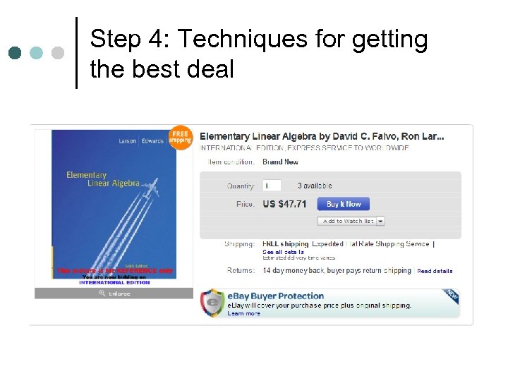 Step 4: Techniques for getting the best deal 