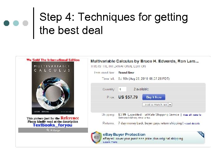 Step 4: Techniques for getting the best deal 