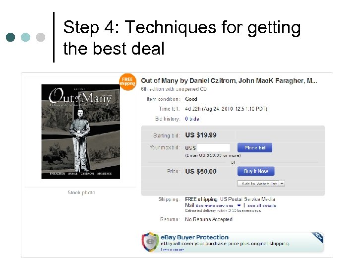 Step 4: Techniques for getting the best deal 