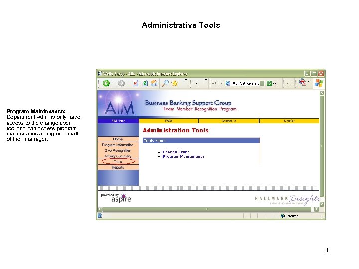 Administrative Tools Program Maintenance: Department Admins only have access to the change user tool
