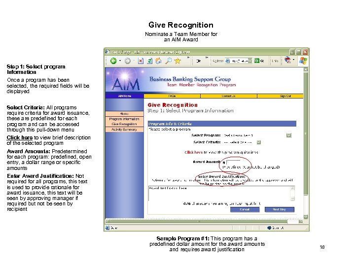 Give Recognition Nominate a Team Member for an AIM Award Step 1: Select program