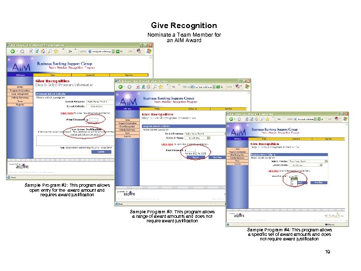 Give Recognition Nominate a Team Member for an AIM Award Sample Program #2: This