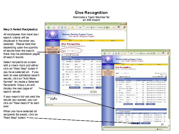 Give Recognition Nominate a Team Member for an AIM Award Step 3: Select Recipient(s)