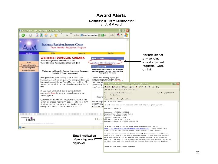Award Alerts Nominate a Team Member for an AIM Award Notifies user of any