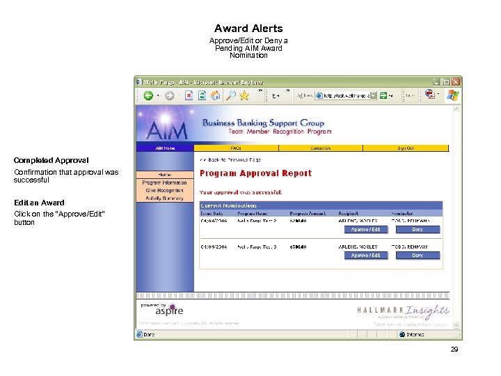 Award Alerts Approve/Edit or Deny a Pending AIM Award Nomination Completed Approval Confirmation that