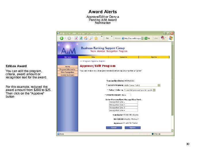 Award Alerts Approve/Edit or Deny a Pending AIM Award Nomination Edit an Award You