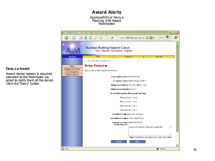 Award Alerts Approve/Edit or Deny a Pending AIM Award Nomination Deny an Award denial