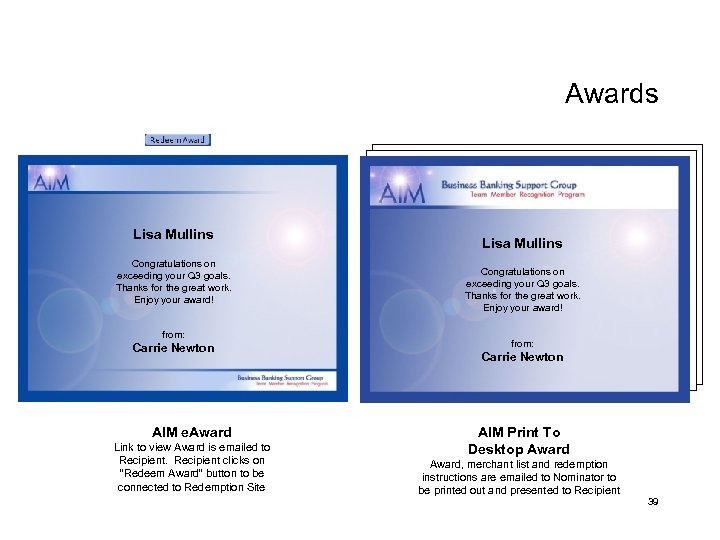 Awards Lisa Mullins Congratulations on exceeding your Q 3 goals. Thanks for the great