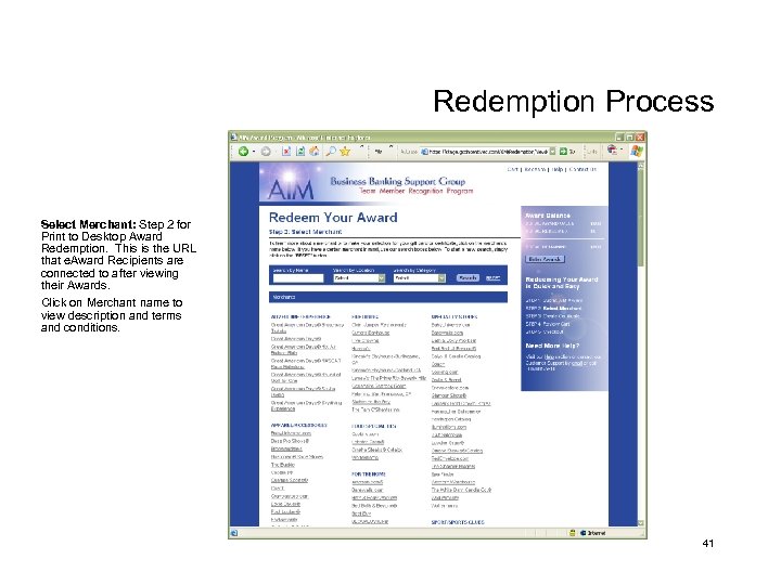 Redemption Process Select Merchant: Step 2 for Print to Desktop Award Redemption. This is