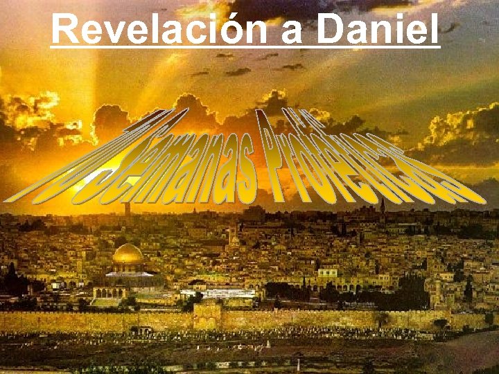 Revelación a Daniel 