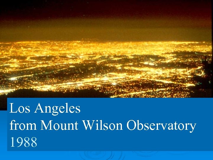 Los Angeles from Mount Wilson Observatory 1988 