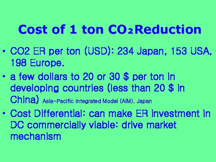 Cost of 1 ton CO₂Reduction • CO 2 ER per ton (USD): 234 Japan,
