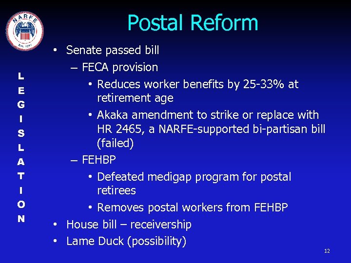 Postal Reform L E G I S L A T I O N •