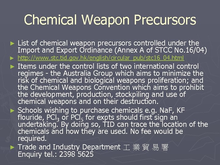 Chemical Weapon Precursors ► ► List of chemical weapon precursors controlled under the Import