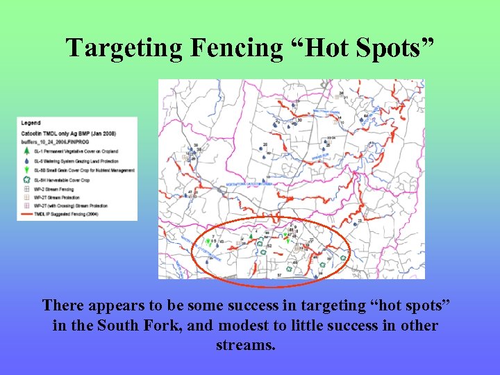 Targeting Fencing “Hot Spots” There appears to be some success in targeting “hot spots”