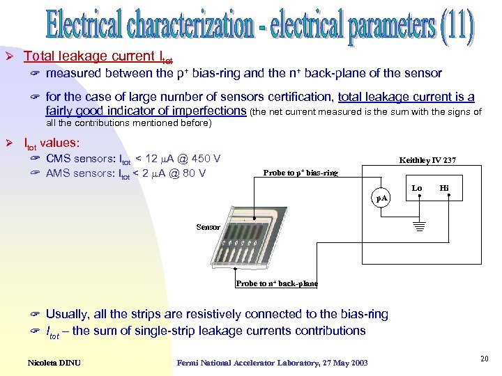 Ø Total leakage current Itot ? measured between the p+ bias-ring and the n+