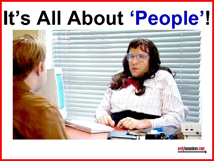 It’s All About ‘People’! 