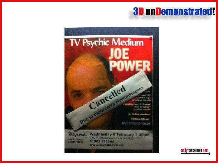 3 D un. Demonstrated! 