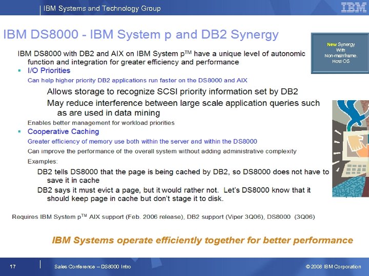 IBM Systems and Technology Group New Synergy With Non-mainframe. Host OS 17 Sales Conference