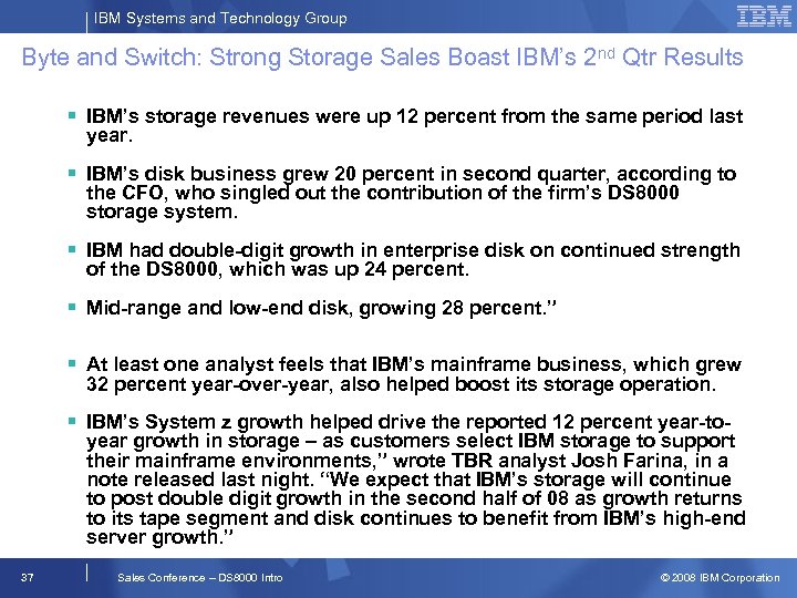 IBM Systems and Technology Group Byte and Switch: Strong Storage Sales Boast IBM’s 2