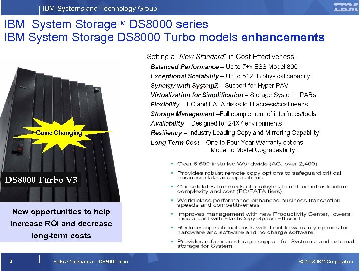 IBM Systems and Technology Group ® IBM System Storage. TM DS 8000 series IBM