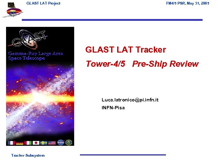 GLAST LAT Project FM 4/5 PSR, May 31, 2005 GLAST LAT Tracker Tower-4/5 Pre-Ship