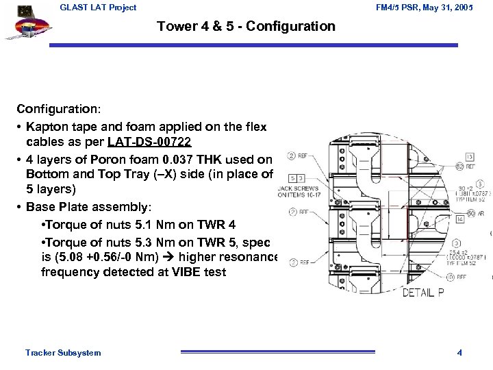 GLAST LAT Project FM 4/5 PSR, May 31, 2005 Tower 4 & 5 -