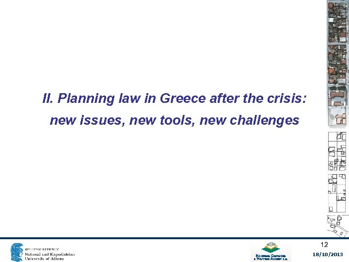 II. Planning law in Greece after the crisis: new issues, new tools, new challenges