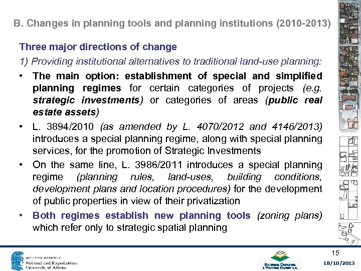 B. Changes in planning tools and planning institutions (2010 -2013) Three major directions of