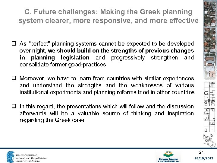 C. Future challenges: Making the Greek planning system clearer, more responsive, and more effective