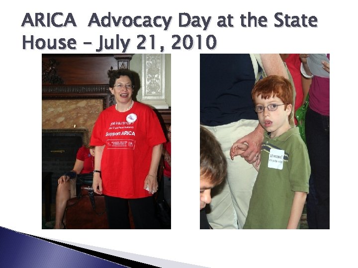 ARICA Advocacy Day at the State House – July 21, 2010 